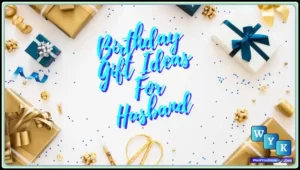 Surprise Birthday Gift Ideas For Husband Who Has Everything in 2023