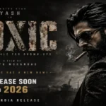 Blockbuster Yash Toxic Movie Release Date 2026